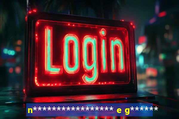 n***************** e g******